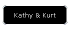Kathy & Kurt