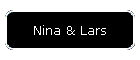 Nina & Lars